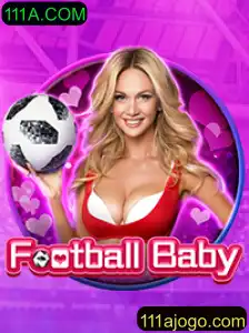 Explorando o Mundo do FootballBaby: Regras e Diversão em 111A.COM